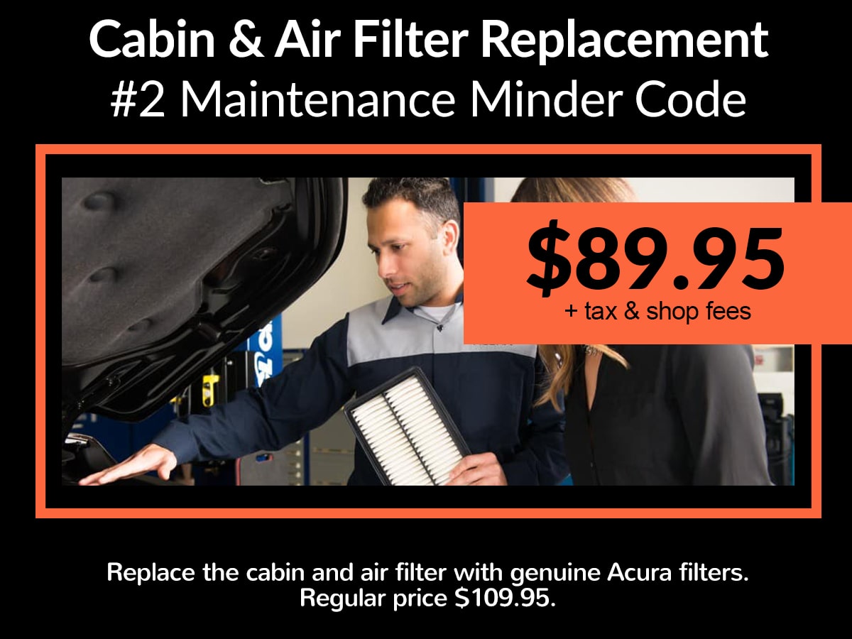 Acura Cabin & Air Filter Replacement Service Special Coupon Acura Cabin & Air Filter Replacement Service Special Coupon