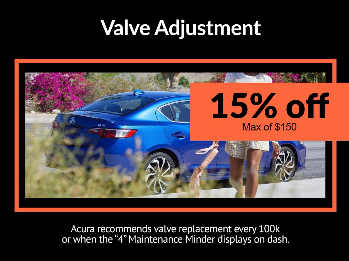 Acura Valve Adjustment Service Special Coupon Acura Valve Adjustment Service Special Coupon
