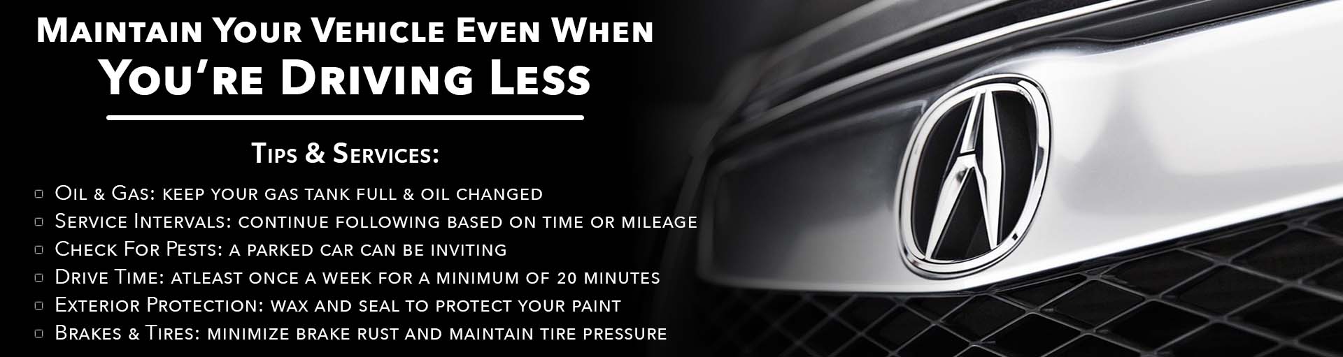 Acura Maintenance When Driving Less Acura Maintenance When Driving Less