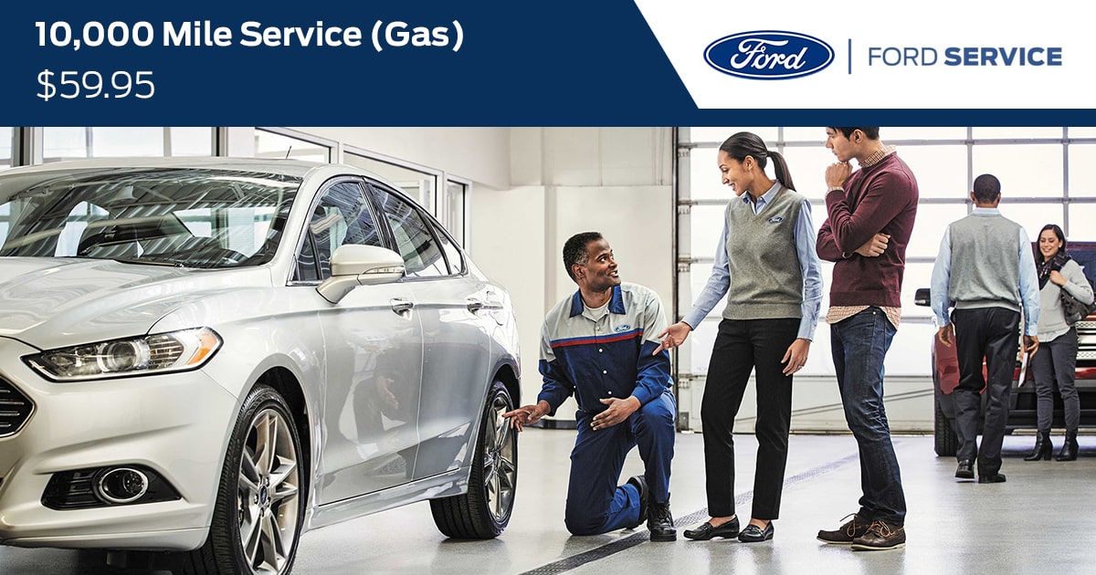 Ford 10,000 Mile Service (GAS) Service Special Coupon Ford 10,000 Mile Service (GAS) Service Special Coupon