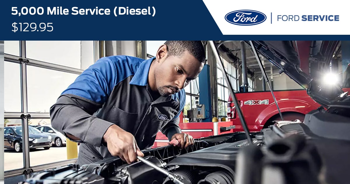 Ford 5,000 Mile Service (DIESEL) Service Special Coupon Ford 5,000 Mile Service (DIESEL) Service Special Coupon