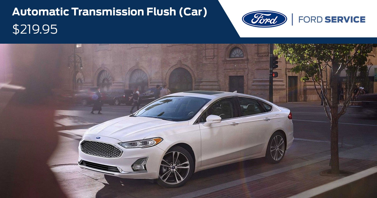 Ford Automatic Transmission Fluid Exchange (Car) Service Special Coupon Ford Automatic Transmission Fluid Exchange (Car) Service Special Coupon