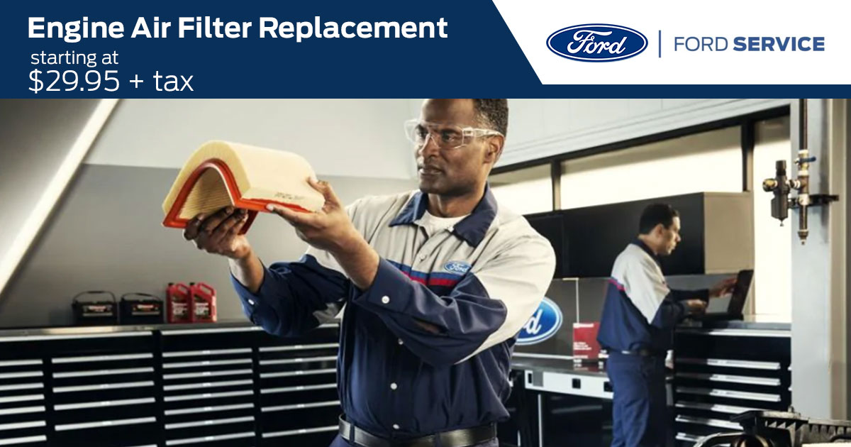 Ford Engine Air Filter Replacement Service Special Coupon Ford Engine Air Filter Replacement Service Special Coupon