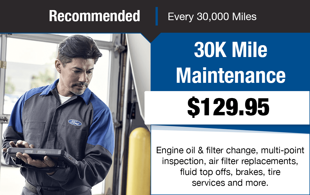 Ford 30K Mile Maintenance Service Special Coupon Ford 30K Mile Maintenance Service Special Coupon