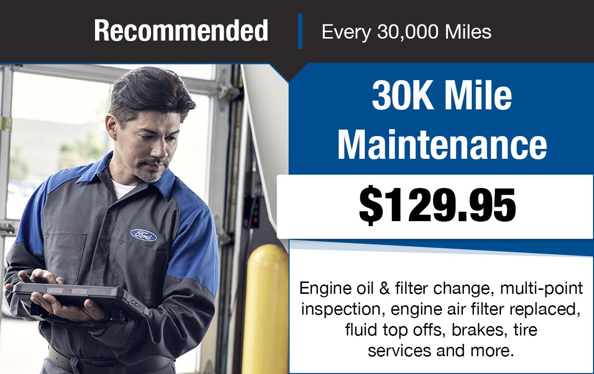 Ford 30K Mile Maintenance Service Special Coupon Ford 30K Mile Maintenance Service Special Coupon