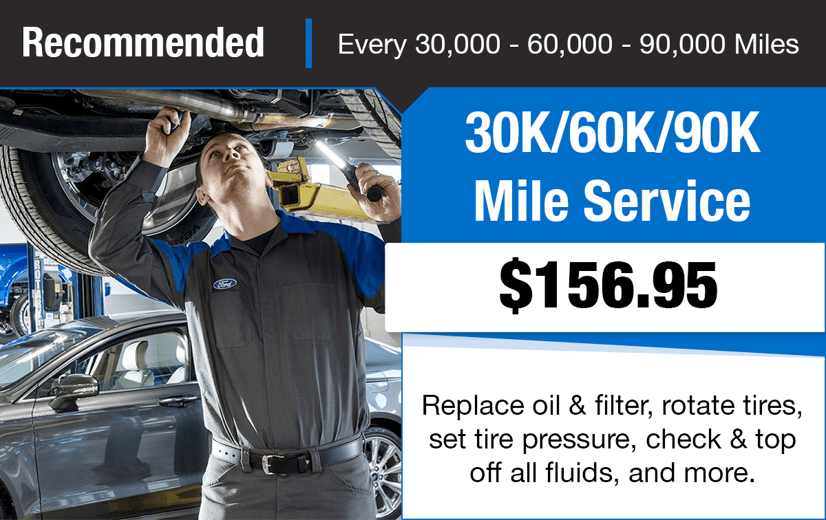 Ford 30K/60K/90K Mile Service Special Coupon Ford 30K/60K/90K Mile Service Special Coupon