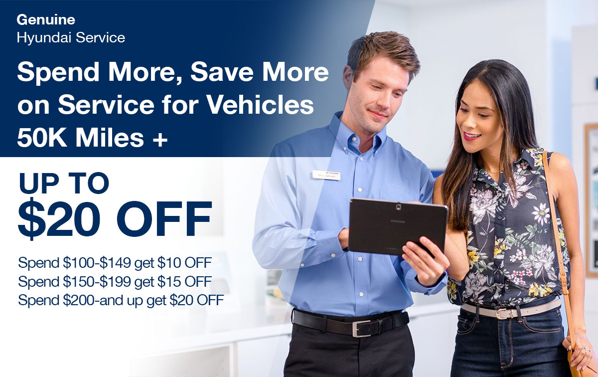 Hyundai Spend More, Save More Service Special Coupon Hyundai Spend More, Save More Service Special Coupon