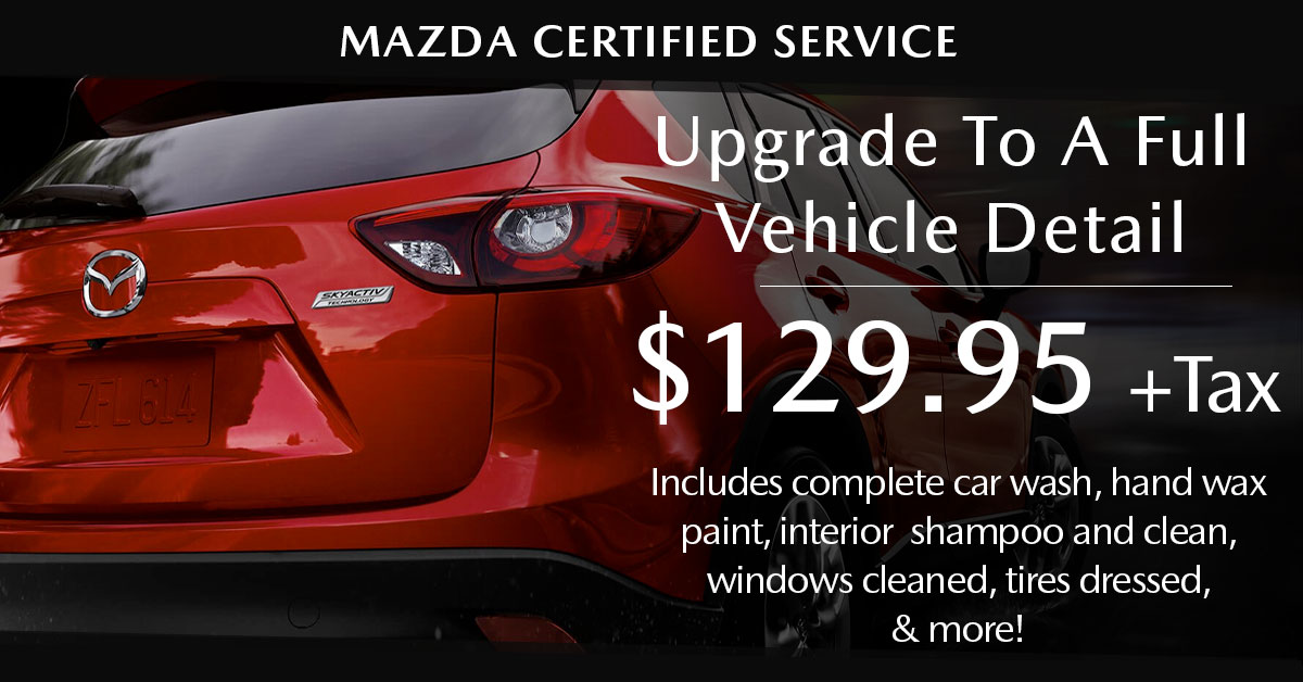 Mazda Summer Full Detail Service Special Offer Mazda Summer Full Detail Service Special Offer