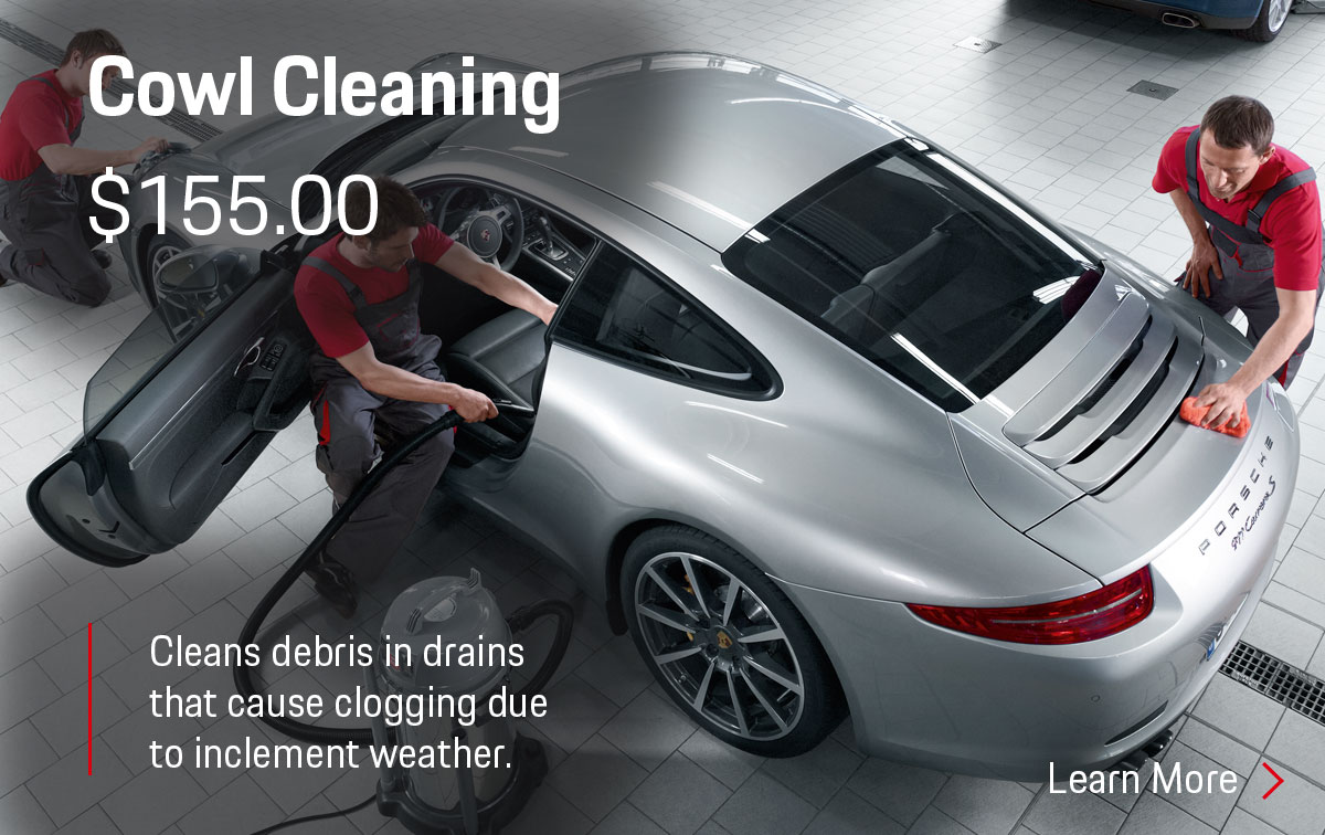 Porsche Cowl Cleaning Service Special Coupon Porsche Cowl Cleaning Service Special Coupon