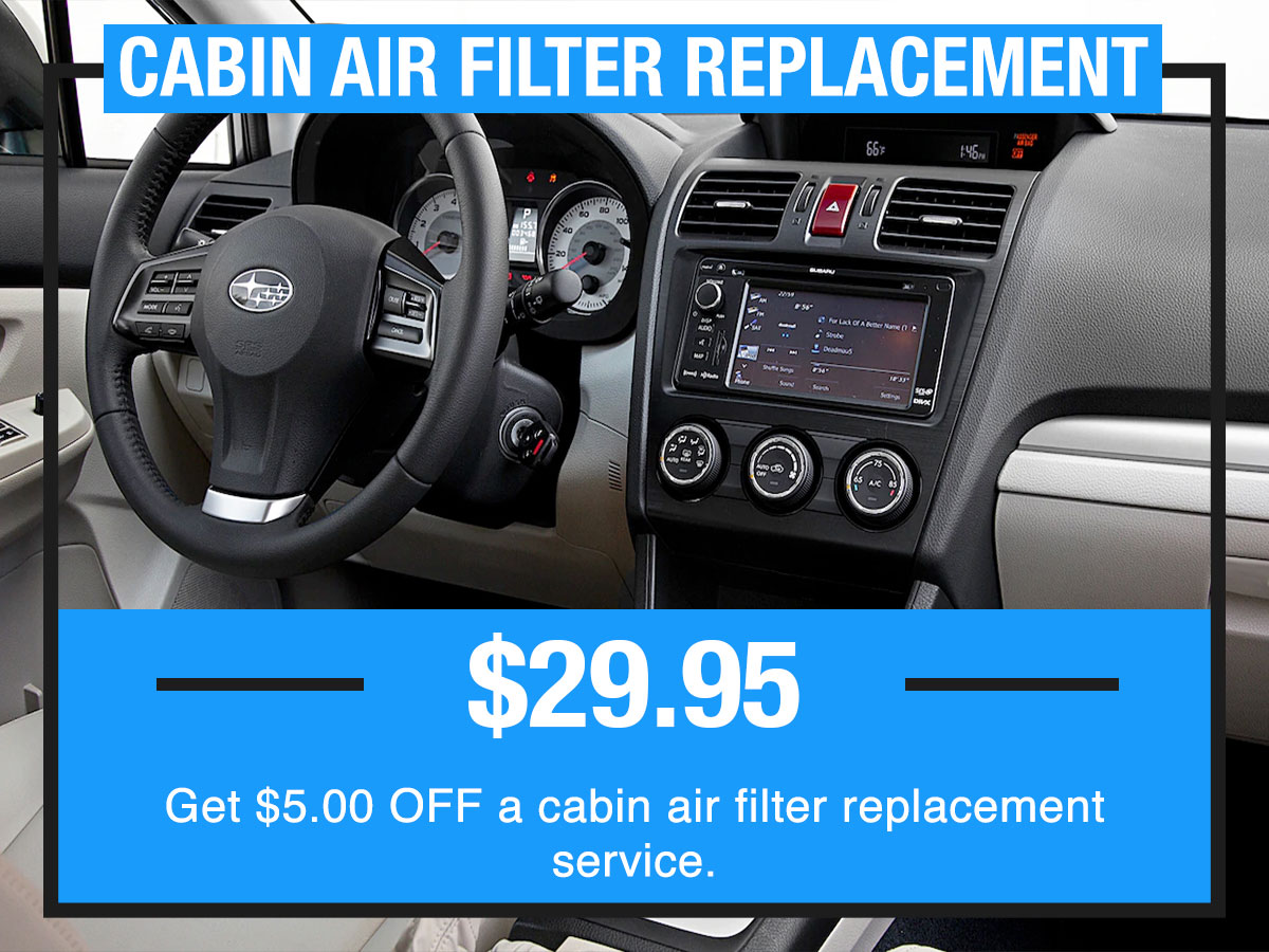 Cabin Air Filter Replacement Service Special Coupon Cabin Air Filter Replacement Service Special Coupon