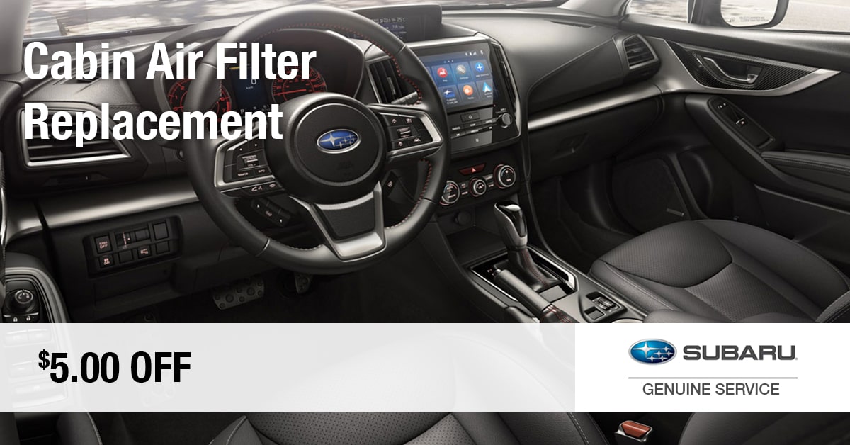 Subaru Cabin Air Filter Replacement Special Coupon Subaru Cabin Air Filter Replacement Special Coupon