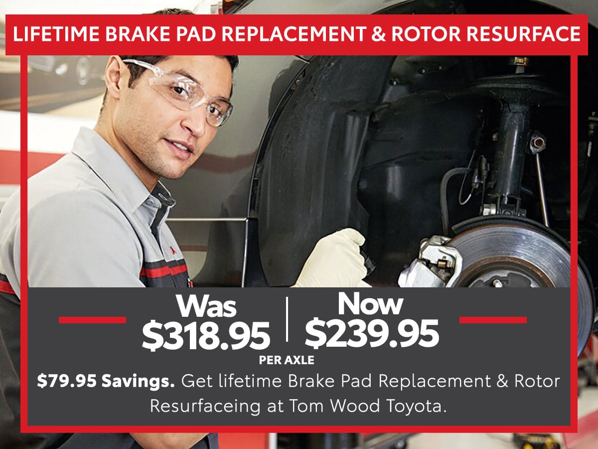 Lifetime Brake Pad Replacement and Rotor Resurface Service Special Coupon Lifetime Brake Pad Replacement and Rotor Resurface Service Special Coupon