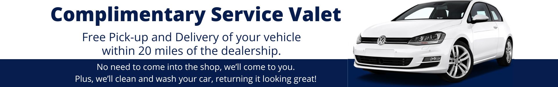 VW Complimentary Valet VW Complimentary Valet