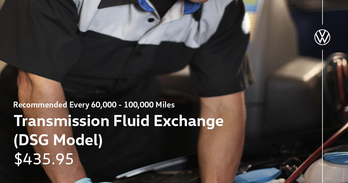 Volkswagen Transmission Fluid Exchange (DSG Model) Service Special Coupon Volkswagen Transmission Fluid Exchange (DSG Model) Service Special Coupon