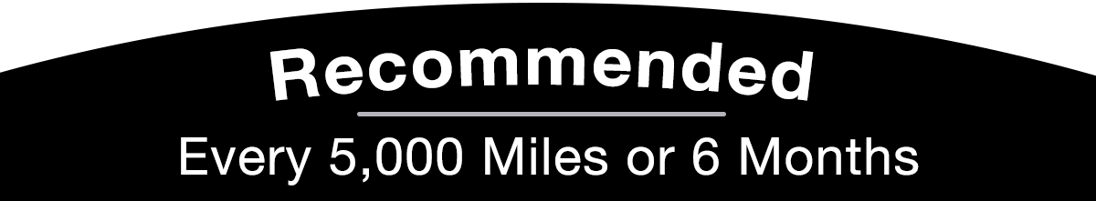 5k Mile Maintenance Interval 5k Mile Maintenance Interval